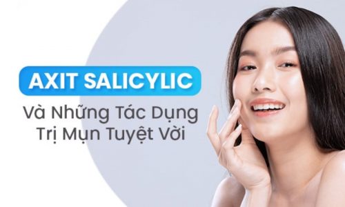 Công dụng của Salicylic acid mang lại cho làn da của bạn